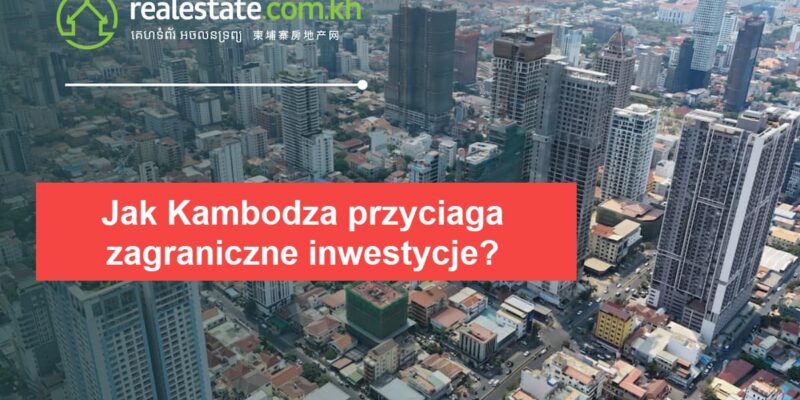 zagraniczne inwestycje kambodza