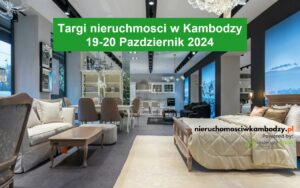 targi nieruchomosci kambodza 2024