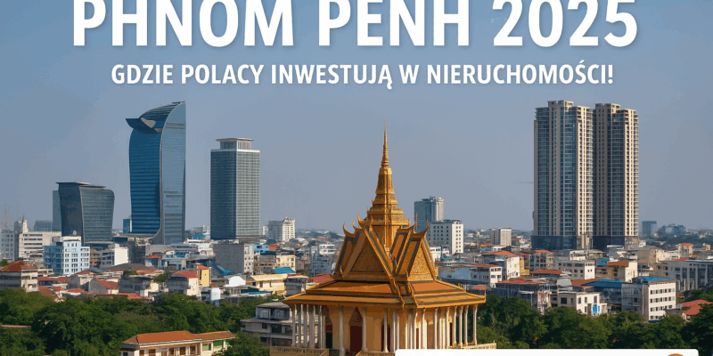 polacy inwestuja w phnom penh